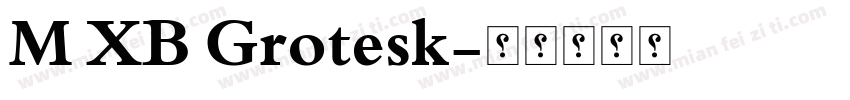 M XB Grotesk字体转换